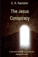 The Jesus Conspiracy B0DSFLJTNT Book Cover