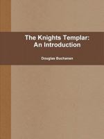 The Knights Templar: An Introduction 1387630547 Book Cover