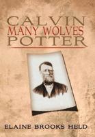 Calvin Many Wolves Potter 1477147683 Book Cover