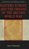 Eastern Europe and the Origins of the Second World War 033373730X Book Cover