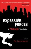 Excessive Forces 1595716319 Book Cover