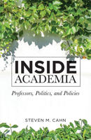 Inside Academia: Professors, Politics, and Policies 1978801505 Book Cover