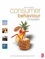 Consumer Behaviour in Tourism 0750667354 Book Cover