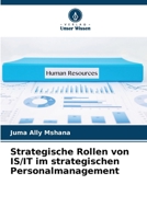 Strategische Rollen von IS/IT im strategischen Personalmanagement 6200687692 Book Cover