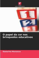 O papel da cor nos brinquedos educativos (Portuguese Edition) 6209043763 Book Cover