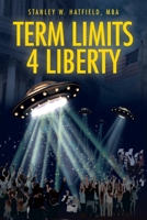 Term Limits 4 Liberty B0CNDZLRDN Book Cover