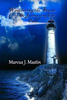 Weathering the Storm: The Journey of my Life, Part I 1438243626 Book Cover