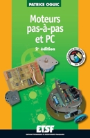Moteurs pas-à-pas et PC - 2e éd. - Livre+compléments en ligne (French Edition) 2100071742 Book Cover