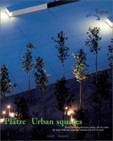 Urban Squares: Recent European Promenades, Squares, and City Centres 3764366702 Book Cover