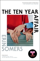 The Ten Year Affair 166808144X Book Cover