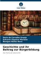 Geschichte und ihr Beitrag zur Bürgerbildung: Das Thema der Geschichte 6206311295 Book Cover