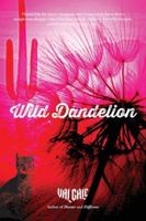 Wild Dandelion B0G3M1DPSN Book Cover