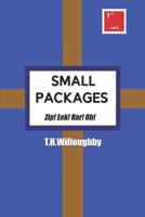Small Packages: Zip! Eek! Rar! Oh! 1980363811 Book Cover