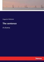 The Sentence: A Drama... B0BPRHSBD4 Book Cover