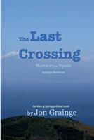 The Last Crossing 0464983126 Book Cover