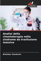 Analisi della chemioterapia nella sindrome da trasfusione massiva (Italian Edition) 6207965191 Book Cover