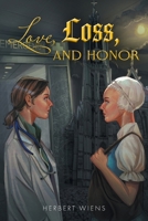 Love, Loss, and Honor B0C2SK5ZQ8 Book Cover