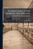 Elementarbuch Der Hebraischen Sprache 1246156377 Book Cover
