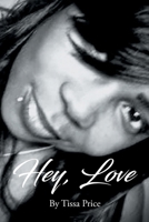 Hey, Love 1662462131 Book Cover