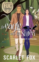 The Eagle and the Shrew (Fuc Academy) B0FHGDCRH1 Book Cover