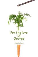 For The Love of George 1539768775 Book Cover