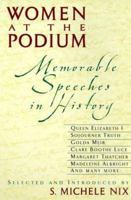 Women at the Podium : Memorable Speeches in History 0380802864 Book Cover