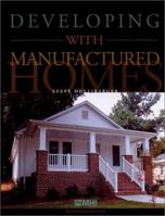 Developing with Manufactured Homes 0970695004 Book Cover
