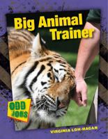 Big Animal Trainer 1634710932 Book Cover