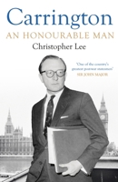 Carrington: An Honourable Man 0670916463 Book Cover