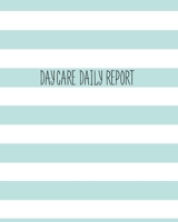 Daycare Daily Report 1699186588 Book Cover