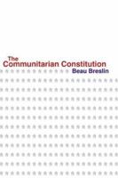 The Communitarian Constitution 0801885388 Book Cover