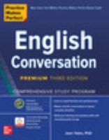 Practice Makes Perfect: English Conversation 1259643271 Book Cover