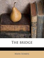 The Bridge 117703249X Book Cover