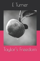 Taylor's Freedom (Taylor Saga) B085HQ3P5C Book Cover