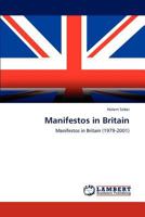 Manifestos in Britain: Manifestos in Britain 3659190659 Book Cover