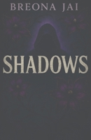 Shadows B08P61XFM8 Book Cover