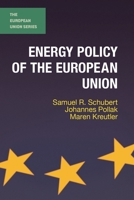 Energy Policy of the European Union 1137388838 Book Cover