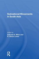 Subnational Movements in South Asia 0367304589 Book Cover