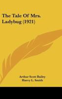 The Tale of Mrs Ladybug 1523877421 Book Cover