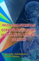 Inson Organizmidagi Gormonlar - Tuzilishi, Vazifalari Va Tartibga Solinishi: (Hormones in the Human Body: Structure, Functions, and Regulation) 9369083367 Book Cover