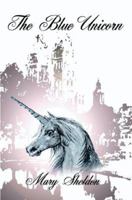 The Blue Unicorn 0595001203 Book Cover