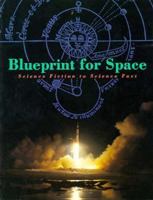 Blueprint for Space 1560980737 Book Cover