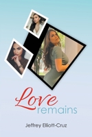 Love Remains 1647495717 Book Cover