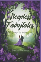 Sleepless Fairytales: Poetry Collection B08ZDHJMLS Book Cover