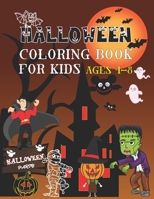 Halloween Coloring Book for Kids Ages 4-8: A Scary Fun Workbook For Happy Halloween Learning, Costume Party, Big & Spooky Images 40 Halloween Coloring B08GFVLDL2 Book Cover