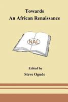Towards an African Renaissance 1535337729 Book Cover