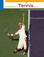 Game-Set-Match: A Tennis Guide 0840053606 Book Cover