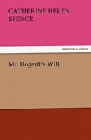 Mr. Hogarth's Will 1515256405 Book Cover