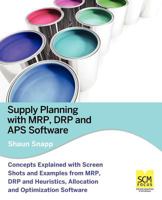 Supply Planning with MRP, Drp and APS Software 0983715513 Book Cover