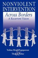Nonviolent Intervention Across Borders 1880309114 Book Cover